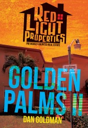 Red Light Properties #08 - Golden Palms Part II