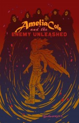 Amelia Cole and the Enemy Unleashed #01