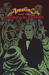 Amelia Cole and the Enemy Unleashed #02