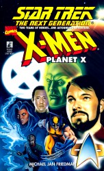 Star Trek - The Next Generation & X-Men - Planet X