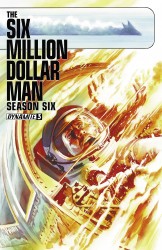 The Six Million Dollar Man - Season Six #3