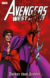 Avengers West Coast Darker Than Scarlet (TPB)