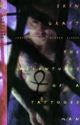 Skin Graft - The Adventures Of A Tattooed Man (1-4 series) Complete