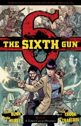 The Sixth Gun Vol.4 - A Town Called Penance
