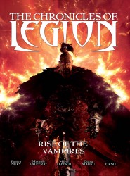 The Chronicles of Legion Vol.1 - The Rise of the Vampires
