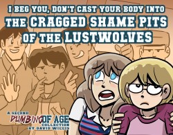 Dumbing of Age - The Cragged Shame Pits of the Lustwolves Vol.2