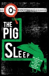 The Pig Sleep #01