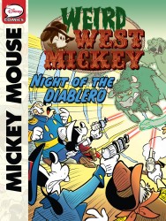 Weird West Mickey - Night of the Diablero