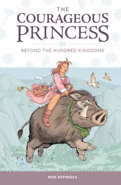 The Courageous Princess Vol.1 - Beyond the Hundred Kingdoms