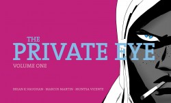 The Private Eye Vol.1