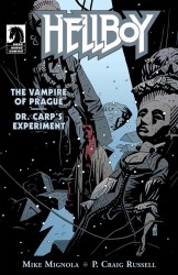 Hellboy The Vampire of Prague and Dr. Carp's Experiment