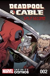 Deadpool & Cable - Split Second Infinite Comic #02