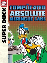 Superduck and the Complicated Absolute Meringue Cake
