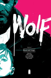 Wolf Vol.1 - Blood and Magic