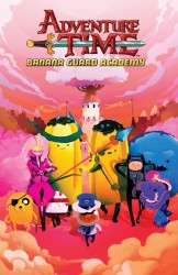 Adventure Time - Banana Guard Academy