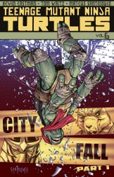 Teenage Mutant Ninja Turtles Vol.6 - City Fall, Part 1