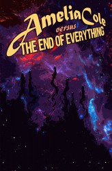 Amelia Cole versus the End of Everything #04