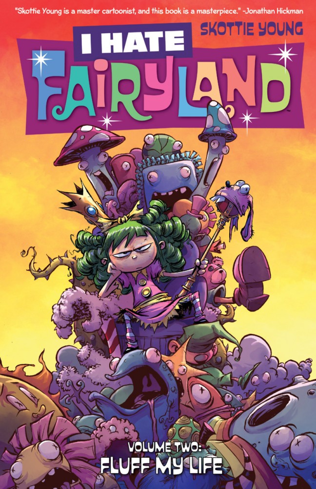 I Hate Fairyland Vol.2 - Fluff My Life
