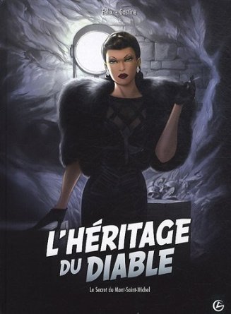 The Heritage of The Devil T2 - The Secret of Mont Saint Michel