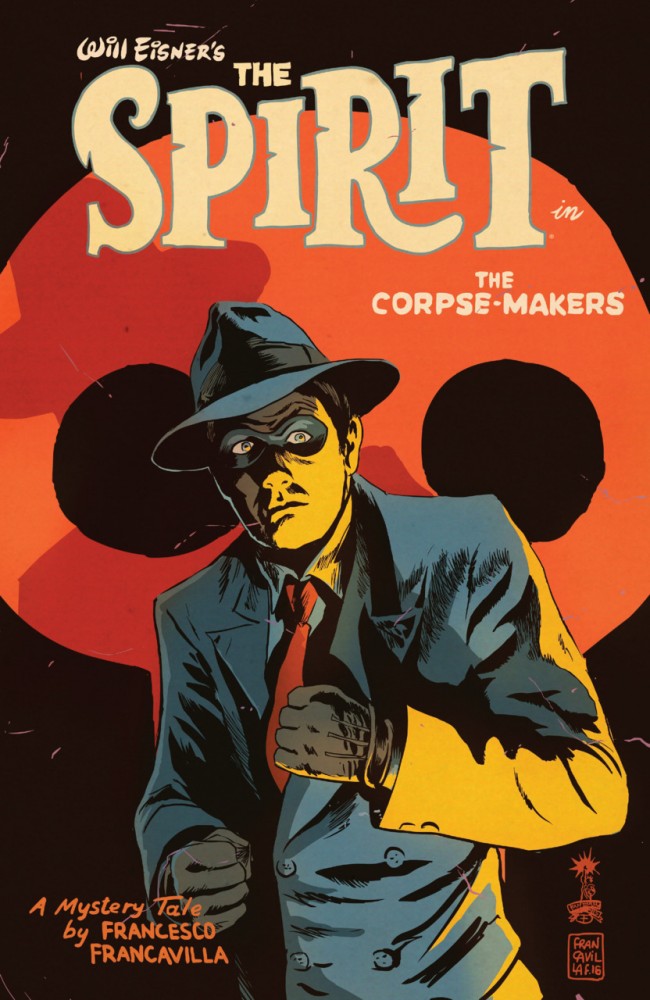 Will Eisners The Spirit - The Corpse-Makers #1