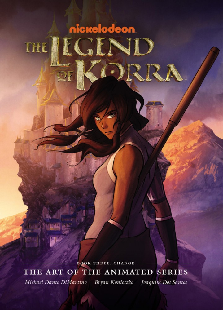The Legend of Korra - The Art of the Animated Series - Book 3 - Change