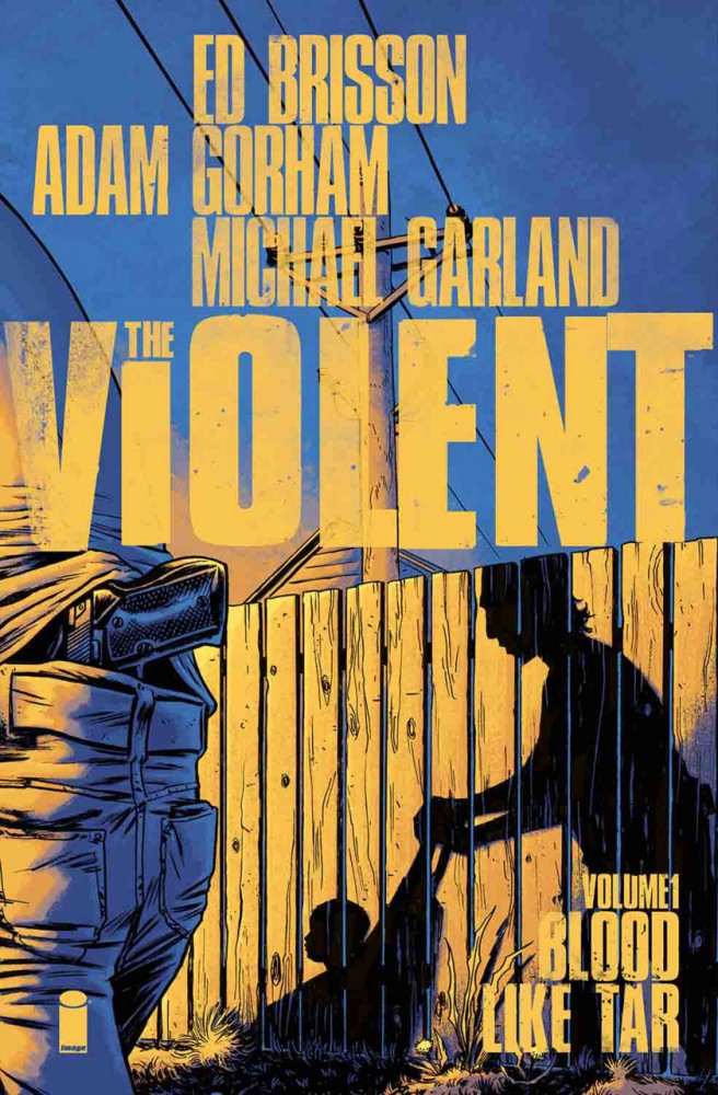 The Violent Vol.1 - Blood Like Tar
