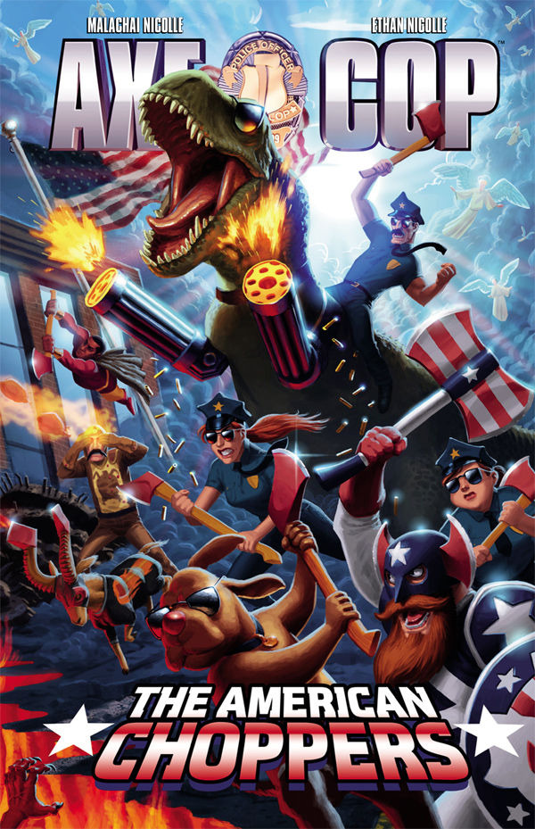Axe Cop Vol.6 -  The American Choppers
