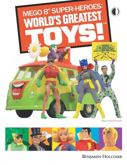 Mego 8'' Super-Heroes - World's Greatest Toys!