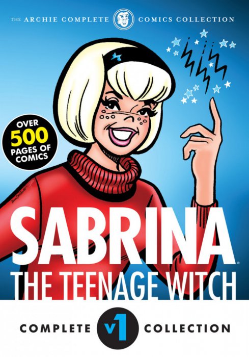 The Complete Sabrina the Teenage Witch 1962-1971 Vol.1