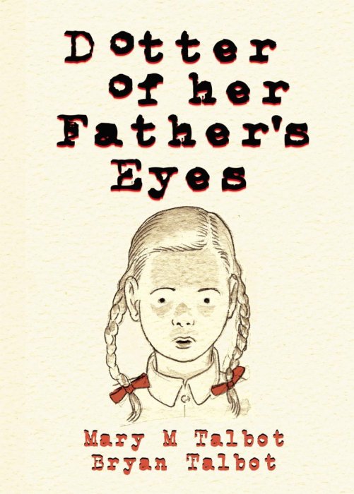 Dotter of Her Father's Eyes #1 - TPB