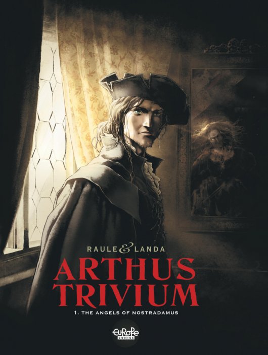 Arthus Trivium #1 - The Angels of Nostradamus