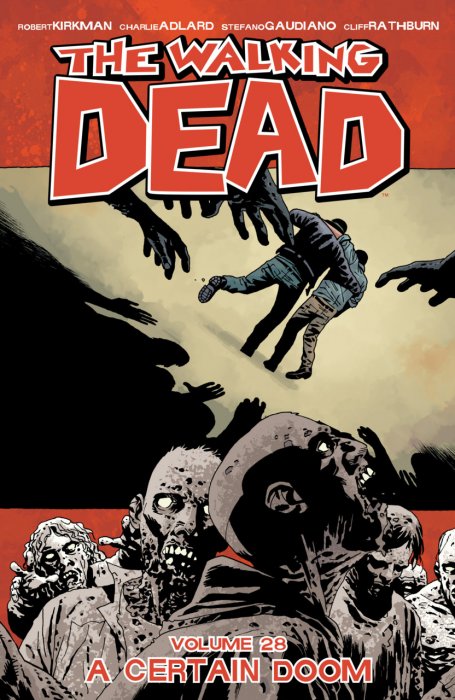 The Walking Dead Vol.28 - A Certain Doom