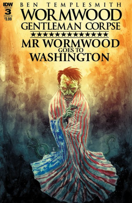 Wormwood Gentleman Corpse - Mr. Wormwood Goes to Washington #3