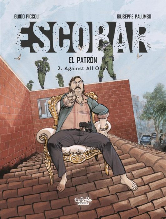 Escobar #2 - Against All Odds