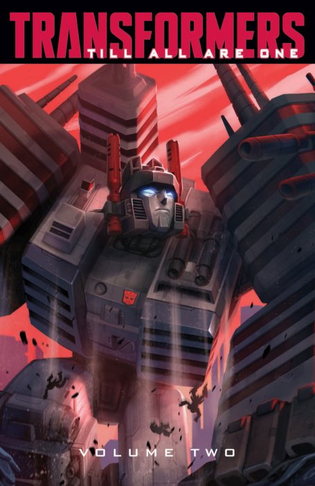 The Transformers - Till All Are One Vol.2