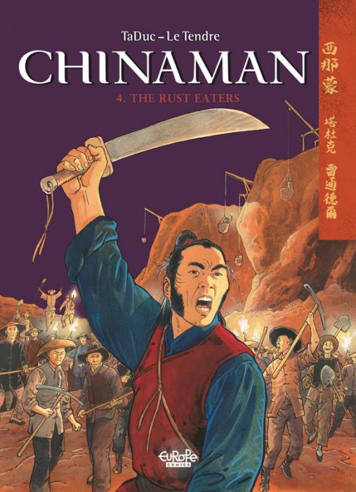 Chinaman #4 - The Rust Eaters