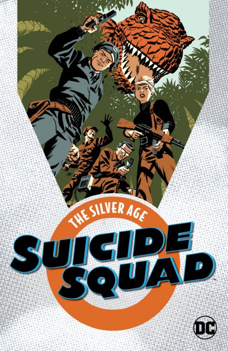 Suicide Squad - Silver Age #1 - TPB
