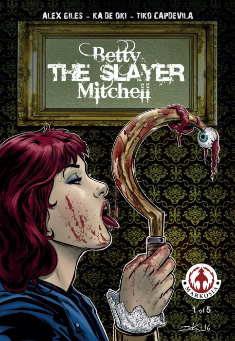 Betty 'The Slayer' Mitchell #1