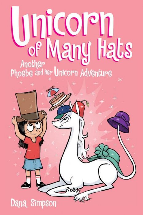 Phoebe and Her Unicorn Vol.7 - Unicorn of Many Hats