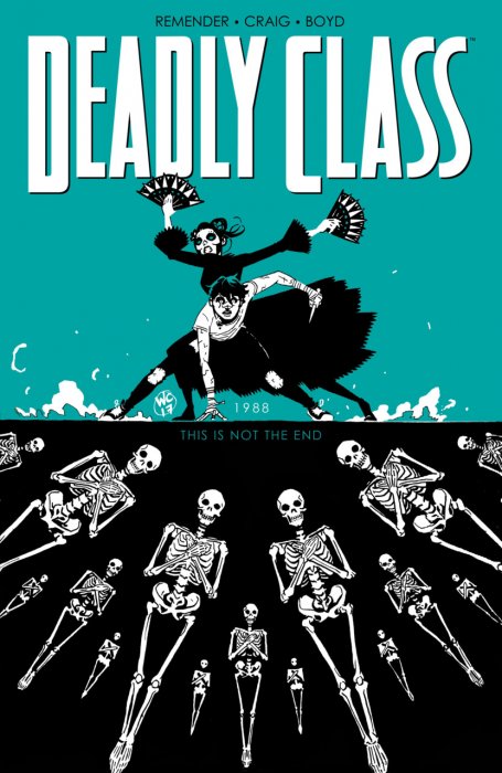 Deadly Class Vol.6 - This is Not the End