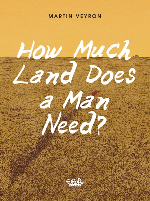 How Much Land Does a Man Need? #1