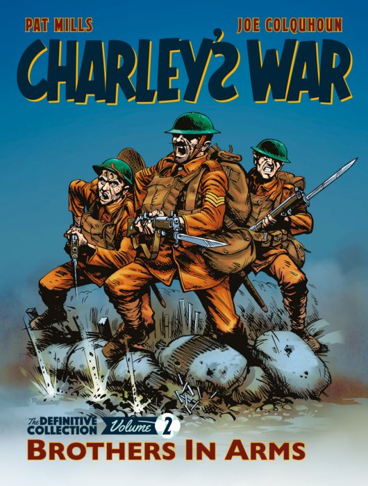 Charleys War - The Definitive Collection Vol.2 - Brothers in Arms