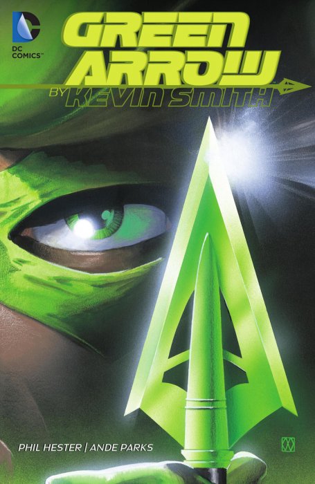 Green Arrow by Kevin Smith #1 - HC