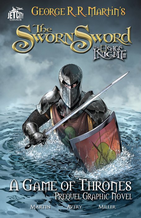 George R. R. Martin's The Hedge Knight II - The Sworn Sword (A Game of Thrones)