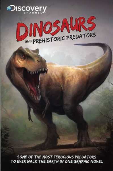 Dinosaurs and Prehistoric Predators #1
