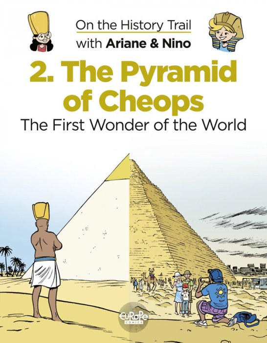 On the History Trail with Ariane & Nino #2 - The Pyramid of Cheops
