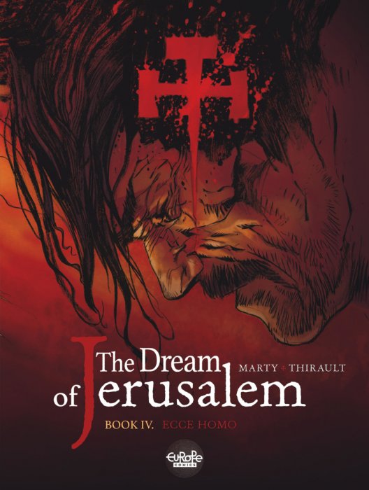 The Dream of Jerusalem #4 - Ecce Homo