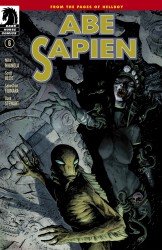 Abe Sapien #6 -  The Shape of Things to Come #1