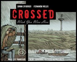 Crossed - Wish You Were Here Vol.3 #01-18