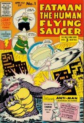 Fatman the Human Flying Saucer #1-3 Complete